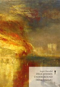 Delicatessen Underground (Bilbao Ametsak)